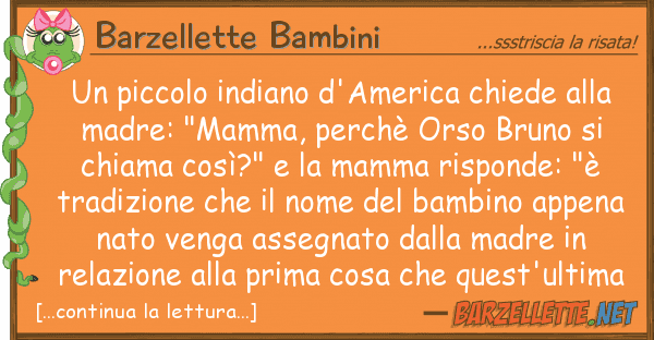 Barzellette Bambini piccolo indiano d'america chiede
