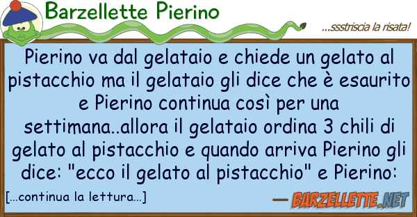 Barzellette Pierino pierino va gelataio chiede gela