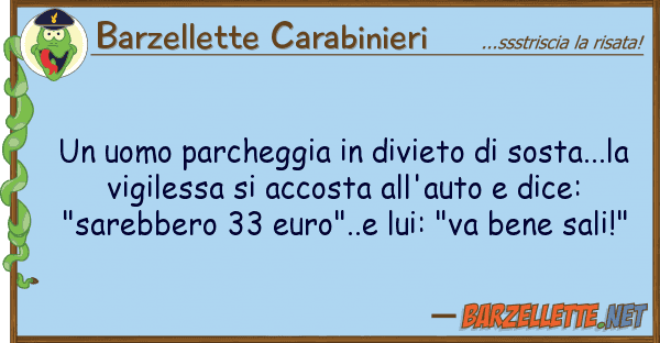 Barzellette Carabinieri uomo parcheggia divieto sosta..