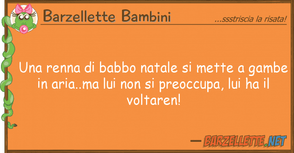 Barzellette Bambini renna babbo natale mette gam