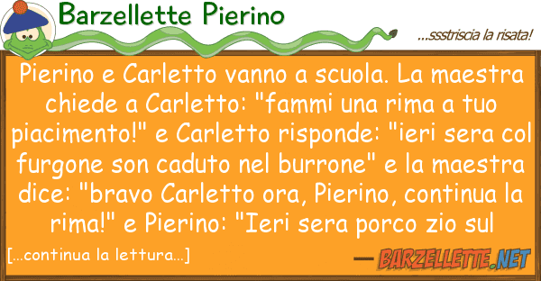 Barzellette Pierino pierino carletto vanno scuola.