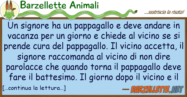 Barzellette Animali signore ha pappagallo deve andar