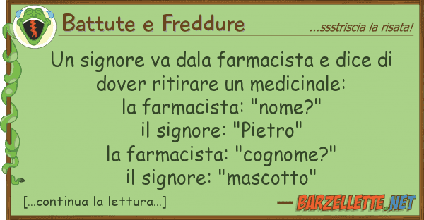 Battute e Freddure signore va dala farmacista dice
