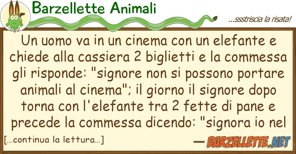 Barzellette Animali uomo va cinema elefante