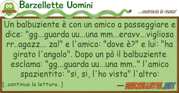 Barzellette Uomini balbuziente è amico passegg