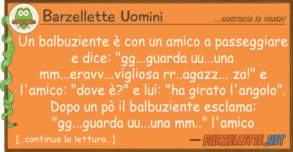 Barzellette Uomini balbuziente è amico passegg