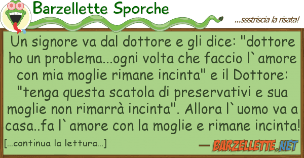 Barzellette Sporche signore va dottore dice: "d