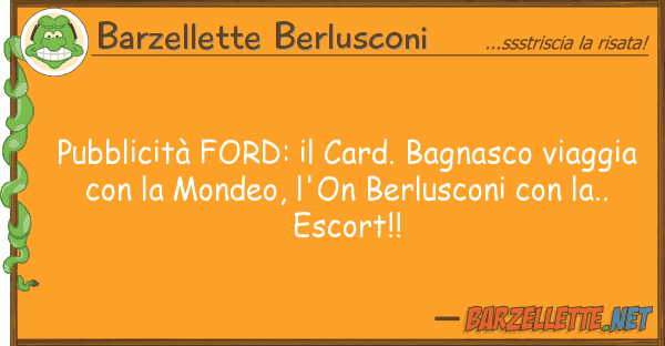Barzellette Berlusconi pubblicità ford: card. bagnasco viag