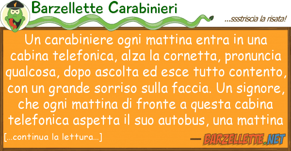 Barzellette Carabinieri carabiniere ogni mattina entra