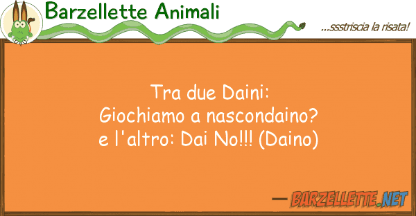 Barzellette Animali due daini: giochiamo nascondaino?