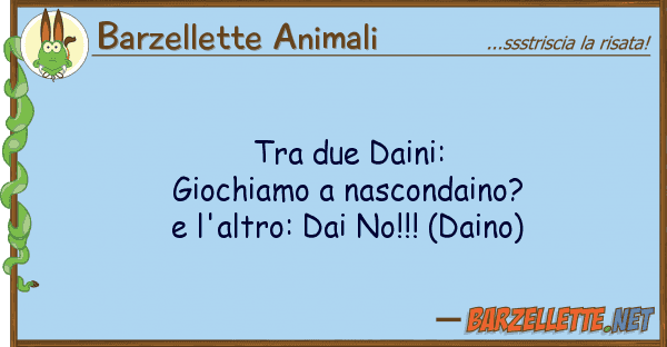 Barzellette Animali due daini: giochiamo nascondaino?