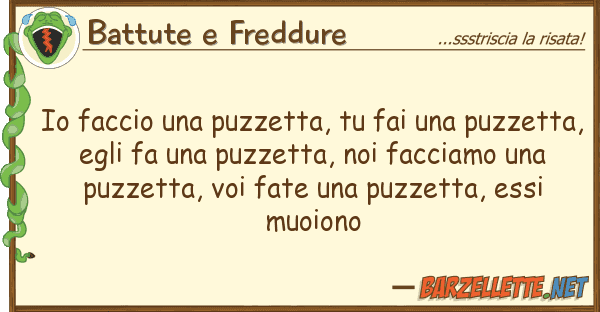 Battute e Freddure faccio puzzetta, fai puzze