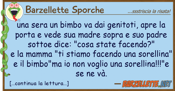 Barzellette Sporche sera bimbo va genitoti, apre