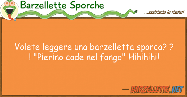 Barzellette Sporche volete leggere barzelletta sporca? ?