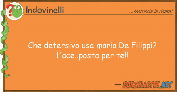 Indovinelli detersivo usa maria de filippi? l'ac