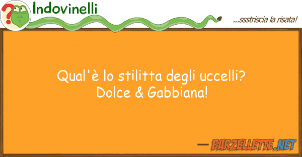 Indovinelli qual'è stilitta uccelli? dolce