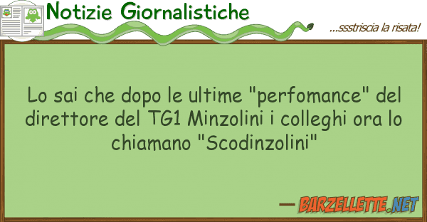 Notizie Giornalistiche sai dopo ultime "perfomance" d
