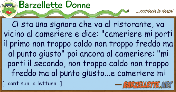 Barzellette Donne sta signora va ristorante,