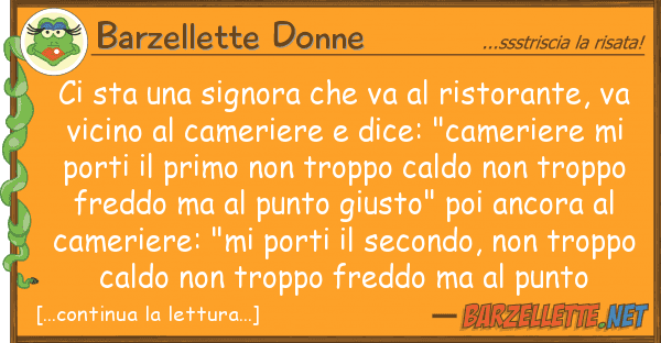 Barzellette Donne sta signora va ristorante,