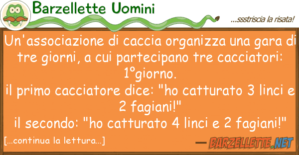 Barzellette Uomini un'associazione caccia organizza