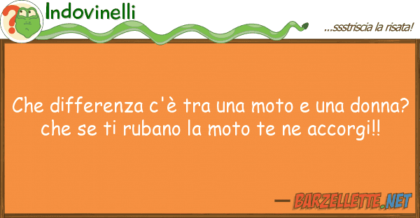 Indovinelli differenza c'è moto d
