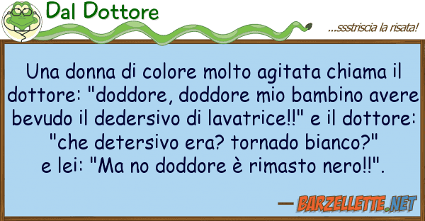 Dal Dottore donna colore molto agitata chiama