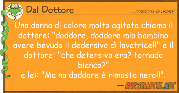 Dal Dottore donna colore molto agitata chiama