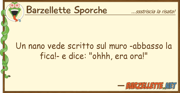 Barzellette Sporche nano vede scritto muro -abbasso