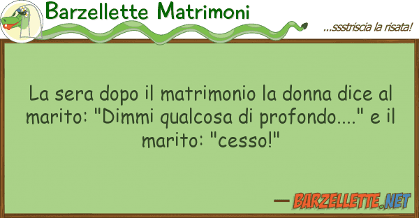 Barzellette Matrimoni sera dopo matrimonio donna dice