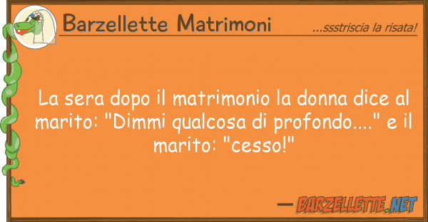 Barzellette Matrimoni sera dopo matrimonio donna dice