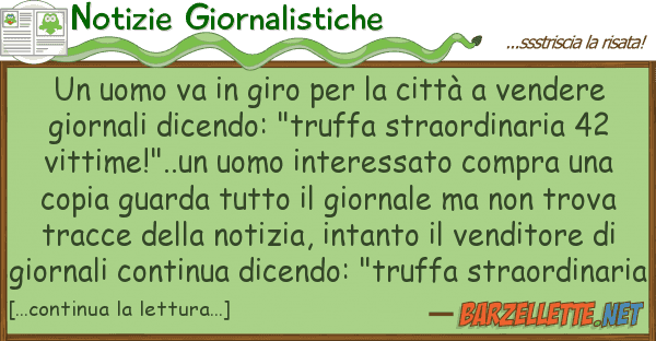 Notizie Giornalistiche uomo va giro città vende