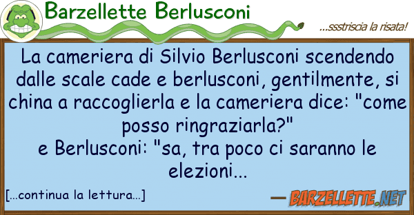 Barzellette Berlusconi cameriera silvio berlusconi scende