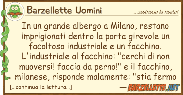 Barzellette Uomini grande albergo milano, restano