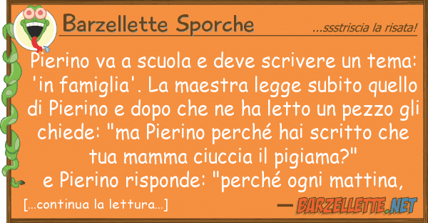 Barzellette Sporche pierino va scuola deve scrivere t