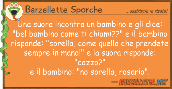 Barzellette Sporche suora incontra bambino dice