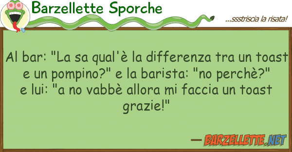Barzellette Sporche bar: "la sa qual'è differenza
