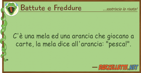 Battute e Freddure c'è mela arancia giocano