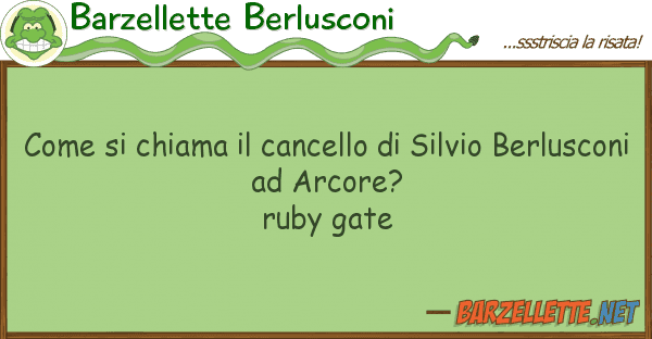 Barzellette Berlusconi chiama cancello silvio ber