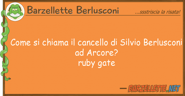 Barzellette Berlusconi chiama cancello silvio ber