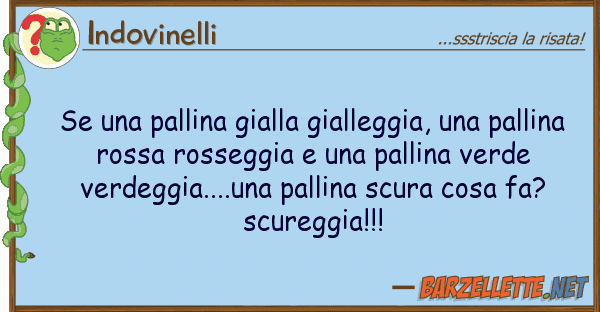 Indovinelli pallina gialla gialleggia, pa