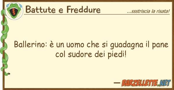 Battute e Freddure ballerino: è uomo guadagna