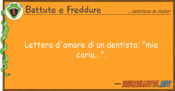 Battute e Freddure lettera d'amore dentista: "mia car