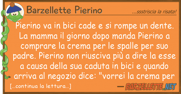 Barzellette Pierino pierino va bici cade rompe de