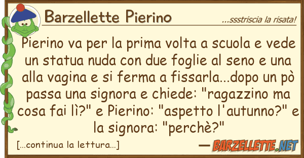 Barzellette Pierino pierino va prima volta scuola
