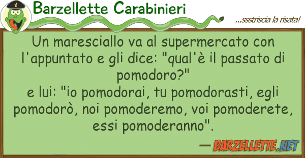 Barzellette Carabinieri maresciallo va supermercato l'