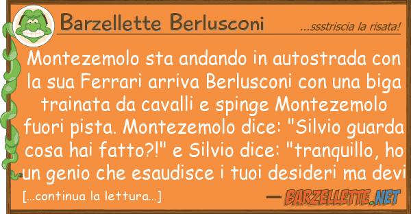 Barzellette Berlusconi montezemolo sta andando autostrada co