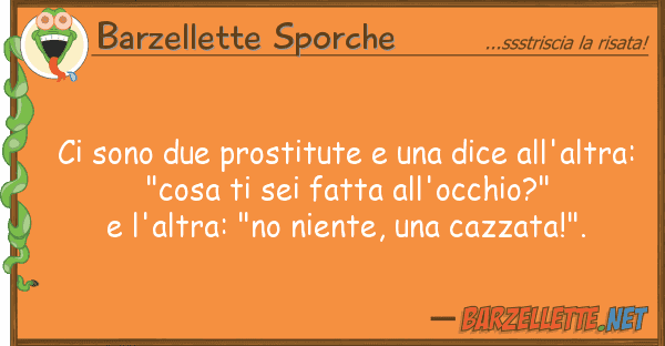 Barzellette Sporche sono due prostitute dice all'al