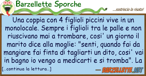 Barzellette Sporche coppia 4 figlioli piccini vive