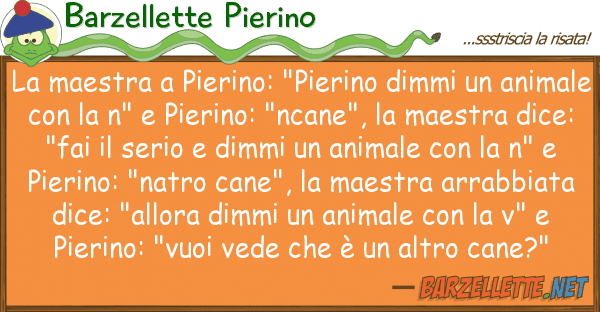 Barzellette Pierino maestra pierino: "pierino dimmi