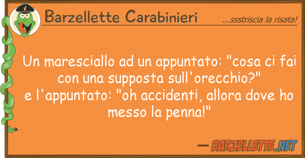 Barzellette Carabinieri maresciallo appuntato: "cosa